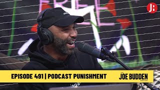 The Joe Budden Podcast - Podcast Punishment