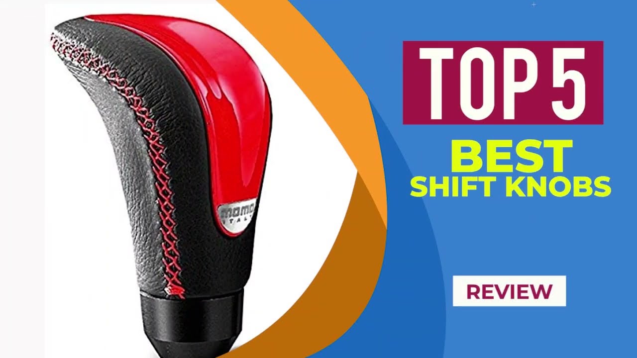 The 5 Best Shift Knobs of 2025 | Reviews | Best Shift Knobs for Your Vehicle