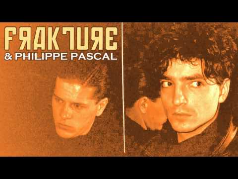 FRAKTURE & PHILIPPE PASCAL - Burning Rain (2011)