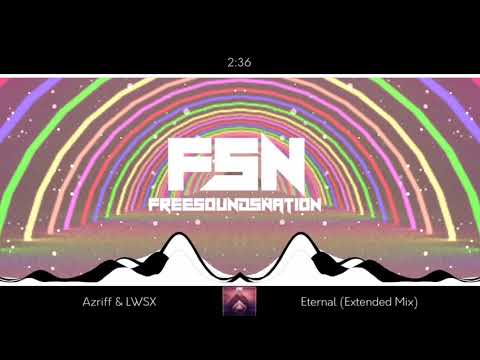 Azriff & LWSX - Eternal (Extended Mix) [FSN Release]