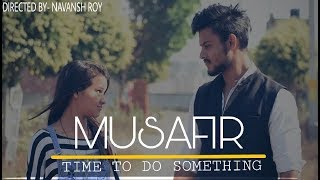 Download lagu Musafir Song | Atif Aslam | Arijit Singh | Subhechha Mohanty | Palak Muchhal / a cute love story mp3