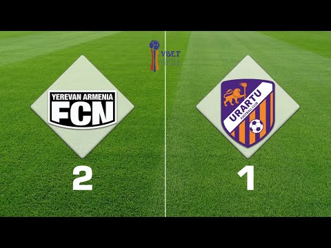 Noah - Urartu 2:1, Vbet Armenian Cup 2019/20