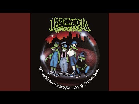 Infectious Grooves