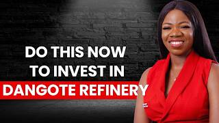 How to Buy Dangote Refinery Shares Before Everyone Else Does