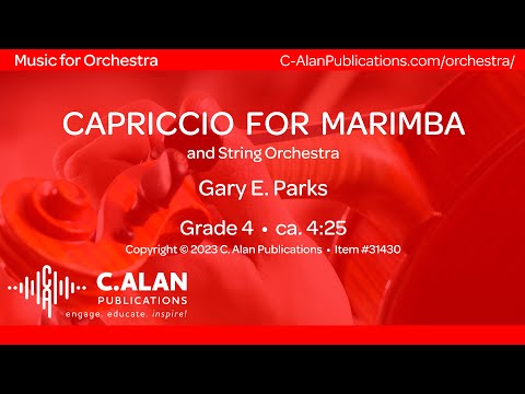 Capriccio for Marimba and String Orchestra (Grade 4) - Gary E. Parks