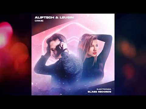 Aliptech & Leusin - CRIME