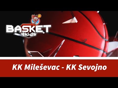 BASKET 4 KIDS | KK Mileševac - KK Sevojno | Basket4Kids Nova Varoš