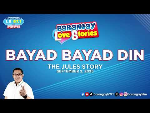 BAYAD-BAYAD DIN - JULES | Papa Dudut | Barangay Love Stories