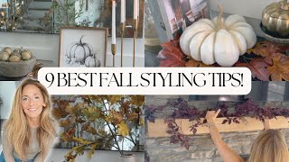 9 FALL STYLING TIPS | FALL DECOR MUST HAVES | BEST FALL DECORATING IDEAS
