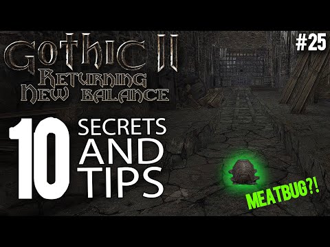 25. 10 Secrets and tips - Gothic II New Balance Guide