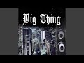 Big Thing (Instrumental)