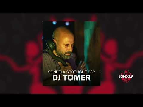 Sondela Spotlight 082 - DJ Tomer | Afro House / Afrotech Mix