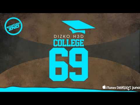 DNZF147 // DIZKO H3D - COLLEGE 69 (Official Video DNZ RECORDS)