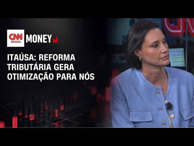 Itaúsa: Reforma tributária gera otimização para nós | MONEY NEWS