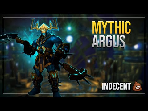 indecent vs Argus the Unmaker (Mythic Antorus)