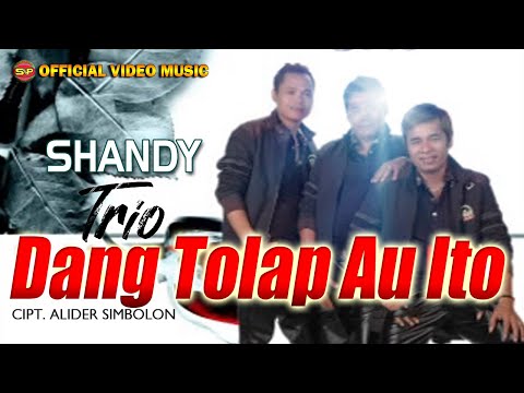 Lagu batak Terbaru - Dang Tolap Au Ito // Shandy Trio (Official Video Music)