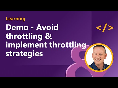 Demo - Avoid throttling & implement throttling strategies