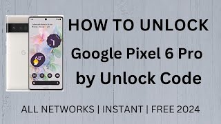 How To Unlock Google Pixel 6 Pro FREE by IMEI with Unlock Tool (INSTANT)