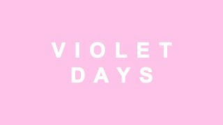 Violet Days - Your Girl (Lyrics)