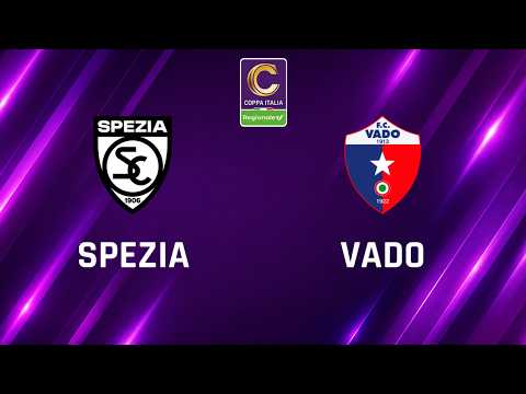 Spezia - Vado 3-0 | Coppa Italia Serie C Regionale | Gli Highlights