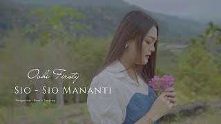 Download lagu Ovhi Firsty - Sio Sio Mananti mp3 Download lagu Ovhi Firsty - Sio Sio Mananti mp3