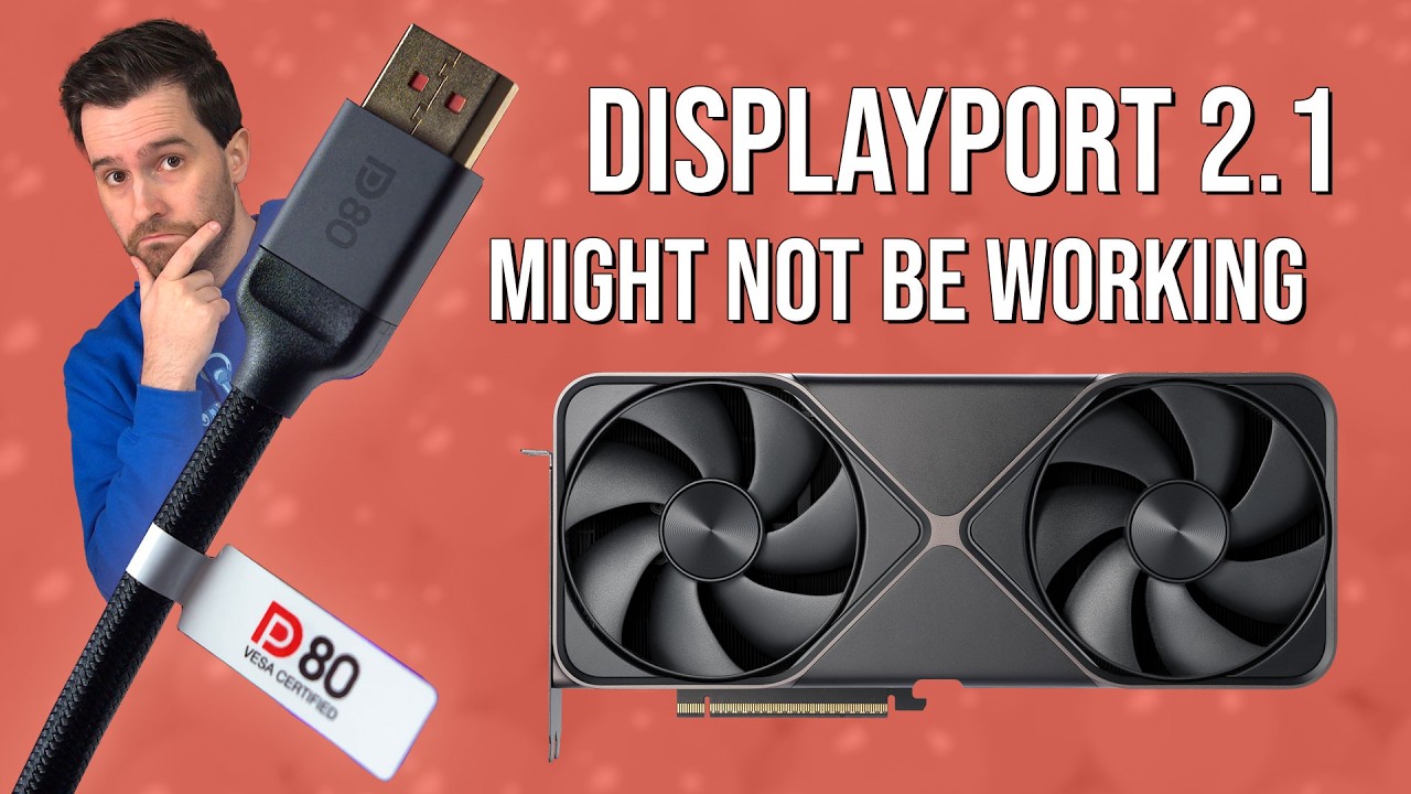 There's a Hidden Limit to DisplayPort 2.1 - YouTube