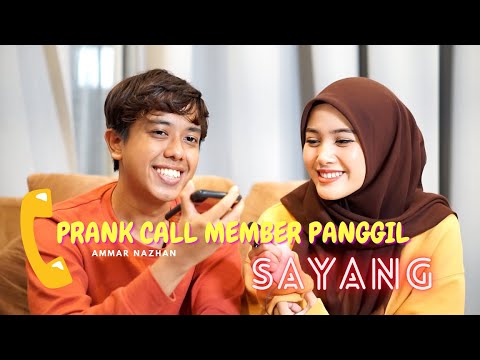 PRANK CALL MEMBER PANGGIL SAYANG (MARSYA) - AM TERKEJUT  !