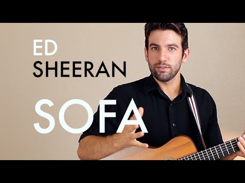 download lagu mp3 mp4 Ed Sheeran Sofa Chords, download lagu Ed Sheeran Sofa Chords gratis, unduh video klip Ed Sheeran Sofa Chords