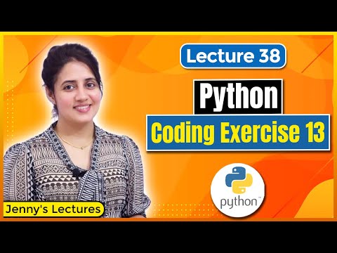 Coding Exercise For Beginners In Python Exercise 13 Python Tutorials For Beginners Lec38