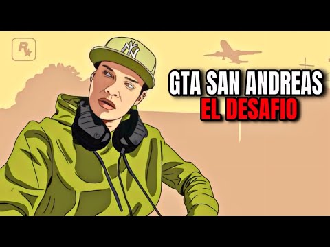 Gta San Andreas EL DESAFIO (VERSION HARDCORE) - PARTE 1