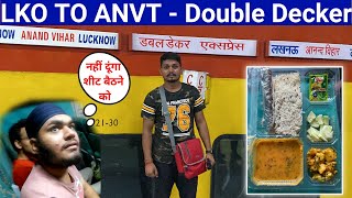 ANVT lucknow double decker express Full Journey * train late by 2 hours*😡