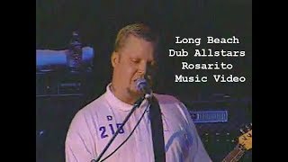 Long Beach Dub Allstars Rosarito Music Video