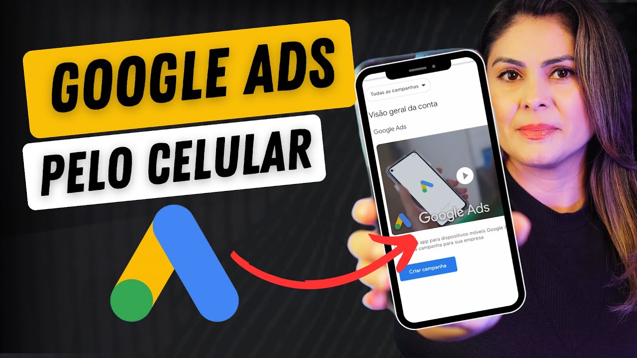 Como Fazer Google Ads pelo Celular | Tutorial Passo a Passo