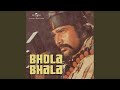 Waqt Waqt Ki Baat Bhola Bhala Soundtrack Version