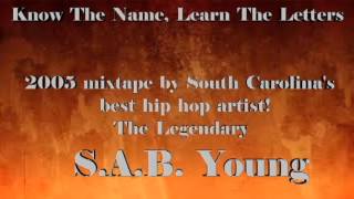 4. Whoop His Ass by Sab Young feat. Petey Pablo - Know The Name, Learn The Letters