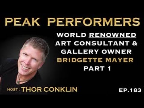 World Renowned Art Consultant & Gallery Owner | Bridgette Mayer | Part 1 | Episode #183