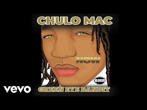 Chulo Mac - Now (Official Audio - Explicit)
