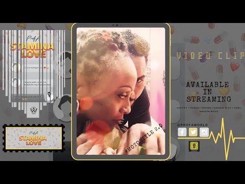 ProfA - STAMINA LOVE  [ Clip Officiel ]