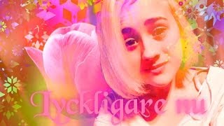 Lyckligare nu (music video)