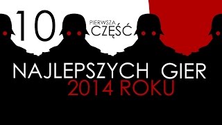 10 najlepszych gier 2014 roku... zdaniem redakcji gry-online.pl (część 1/2)