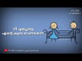 Malayalam Sad Whatsapp Status Video