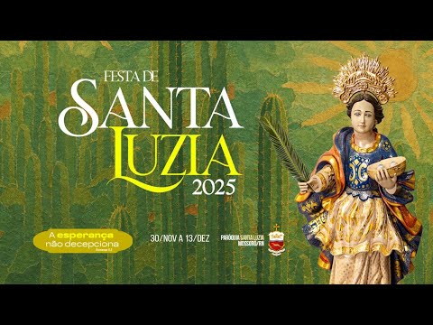 Quarta Noite Trezena - 04/12/2025 - Festa de Santa Luzia 2025