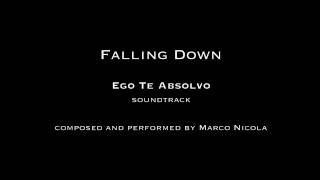 Marco Nicola - Ego Te Absolvo soundtrack - 06 - Falling Down