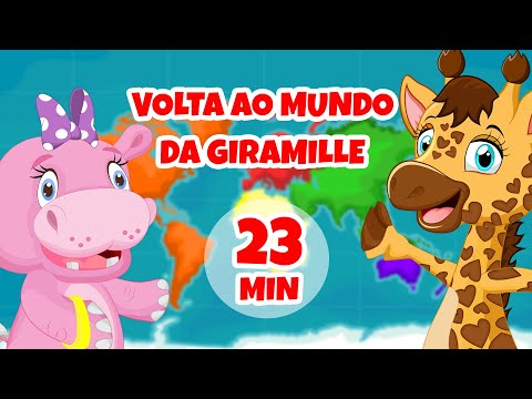 Volta ao Mundo da Giramille - 23 min | Desenho Animado Musical