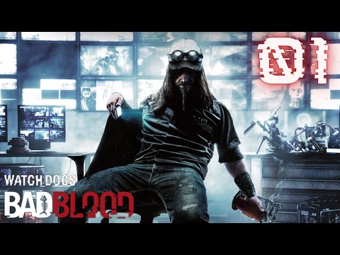 Watch_Dogs: Bad Blood DLC Playthrough Part 1 - T-Bwnd