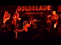Goldblade 'Psycho' - Leeds Brudenell Social 15th June 2013
