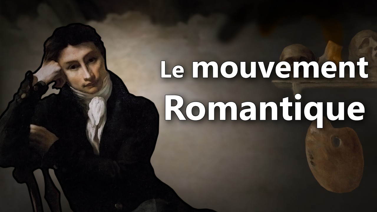 Le mouvement ROMANTIQUE ⌛ Lettres Philo Histoire Art XIXe siècle