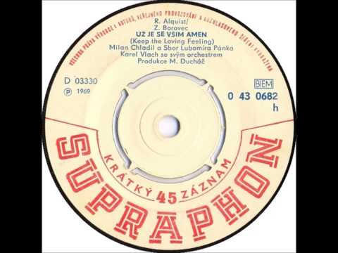 Milan Chladil - Už je se vším amen [1969 Vinyl Records 45rpm]