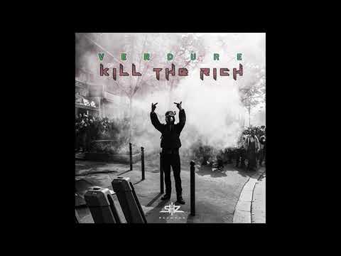 Verdure - Kill The Rich
