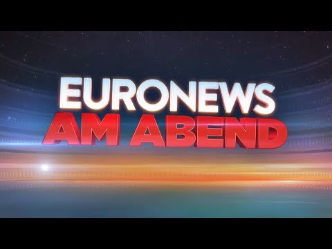 Euronews am Abend - 24.01.2019